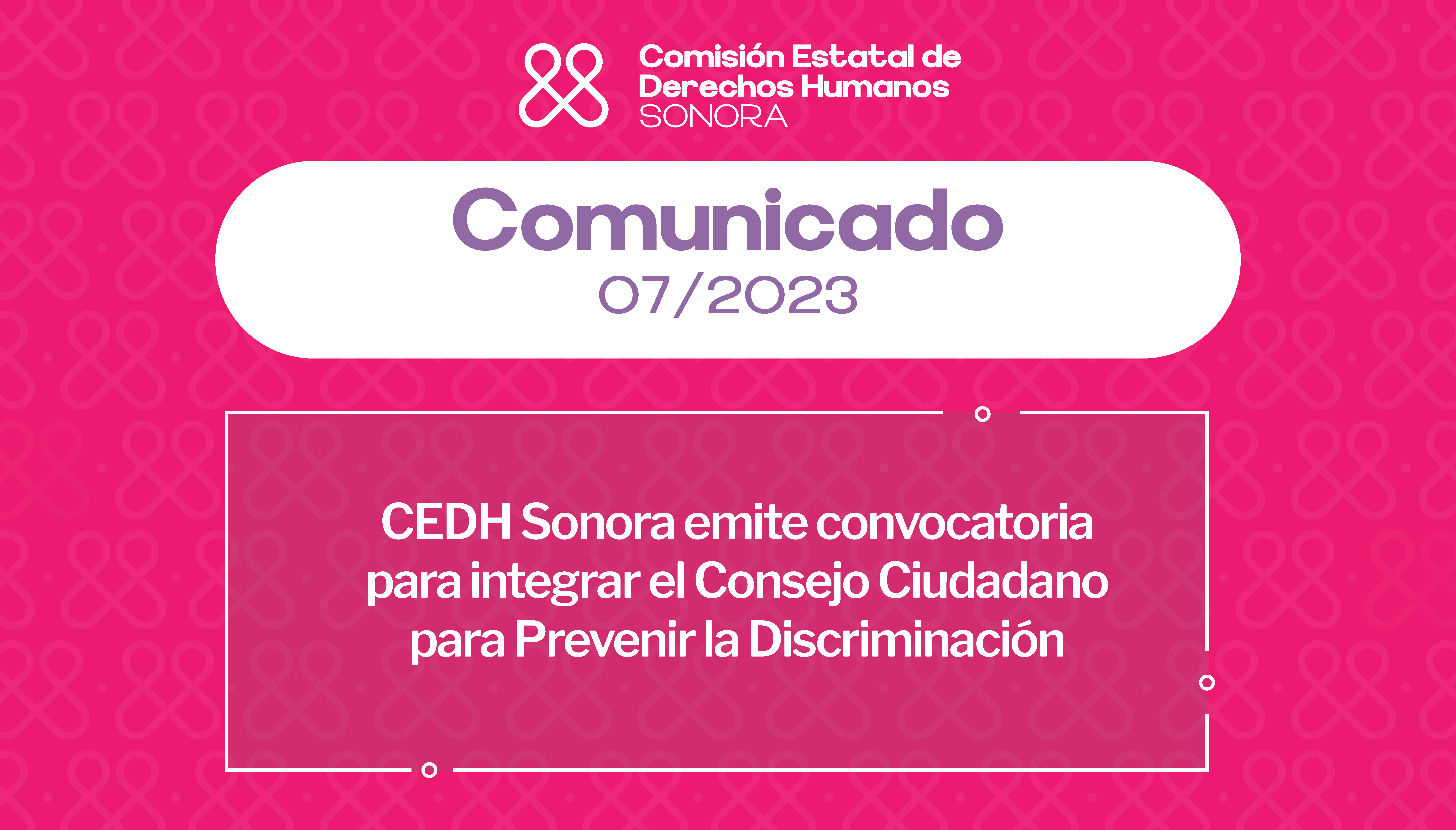 CEDH Sonora emite convocatoria para integrar el Consejo Ciudadano para Prevenir la Discriminación